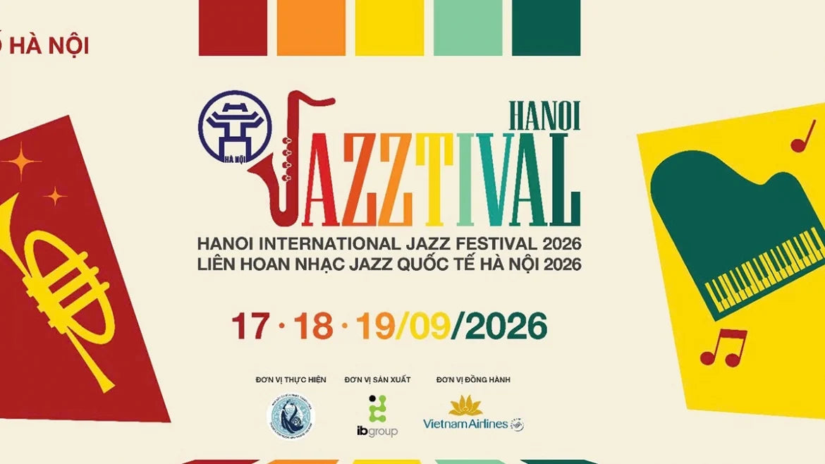 Hanoi Jazztival 2026: Lễ Hội Jazz Quốc Tế Đầu Tiên Tại Hà Nội